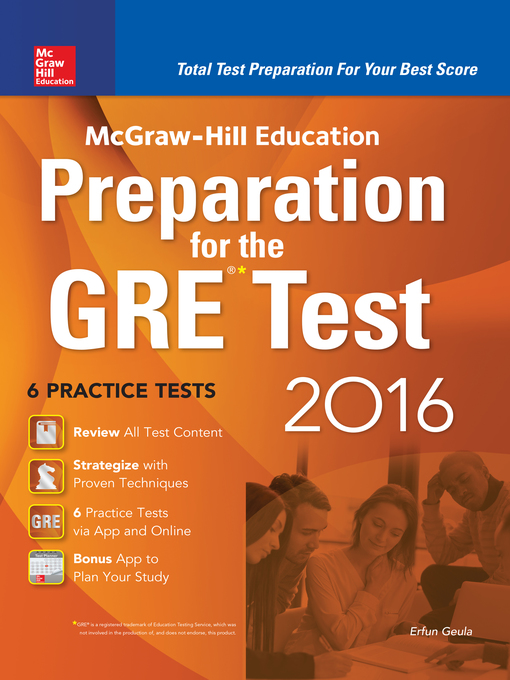 Title details for McGraw-Hill Education Preparation for the GRE Test 2016 by Erfun Geula - Available